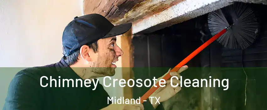  Chimney Creosote Cleaning Midland - TX