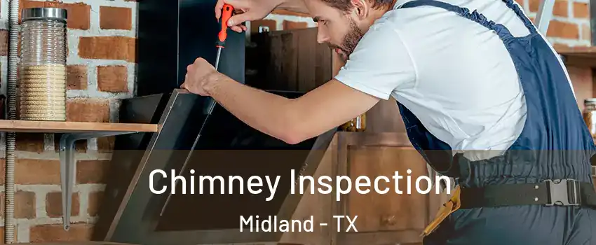  Chimney Inspection Midland - TX