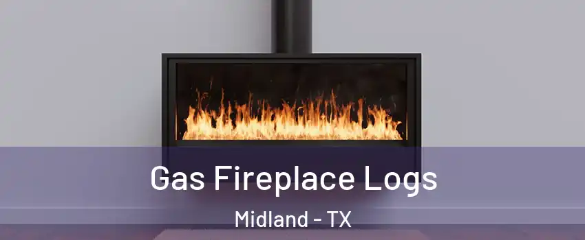 Gas Fireplace Logs Midland - TX