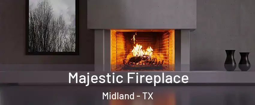  Majestic Fireplace Midland - TX